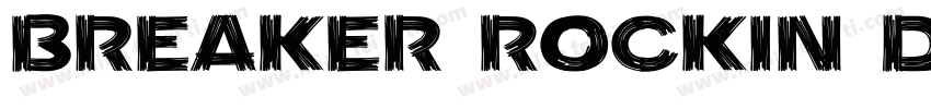 Breaker Rockin Display字体转换